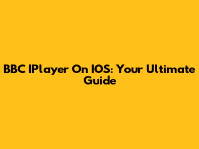 BBC IPlayer On IOS: Your Ultimate Guide