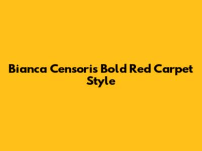 Bianca Censori's Bold Red Carpet Style