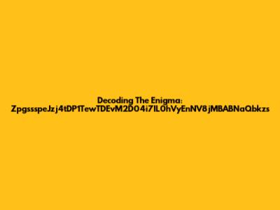 Decoding The Enigma: ZpgssspeJzj4tDP1TewTDEvM2D04i7IL0hVyEnNV8jMBABNaQbkzs
