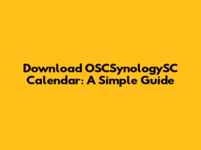 Download OSCSynologySC Calendar: A Simple Guide