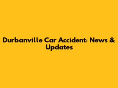 Durbanville Car Accident: News & Updates
