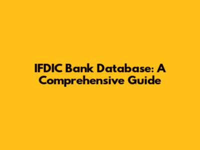 IFDIC Bank Database: A Comprehensive Guide