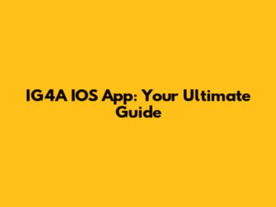 IG4A IOS App: Your Ultimate Guide