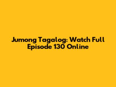 Jumong Tagalog: Watch Full Episode 130 Online