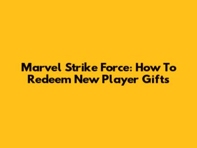 Marvel Strike Force: How To Redeem New Player Gifts