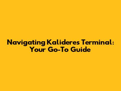 Navigating Kalideres Terminal: Your Go-To Guide