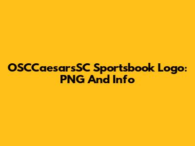 OSCCaesarsSC Sportsbook Logo: PNG And Info