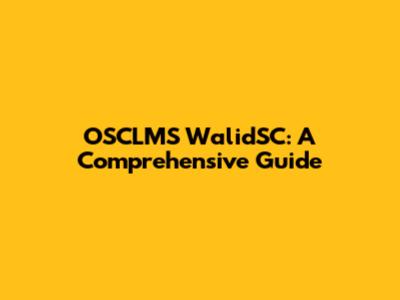 OSCLMS WalidSC: A Comprehensive Guide
