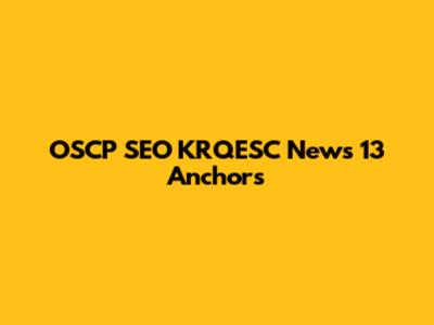 OSCP SEO KRQESC News 13 Anchors