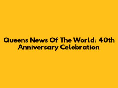 Queen's News Of The World: 40th Anniversary Celebration
