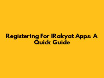 Registering For IRakyat Apps: A Quick Guide