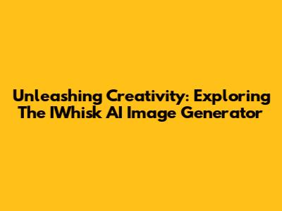 Unleashing Creativity: Exploring The IWhisk AI Image Generator