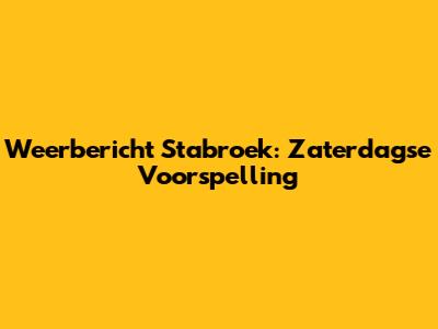 Weerbericht Stabroek: Zaterdagse Voorspelling